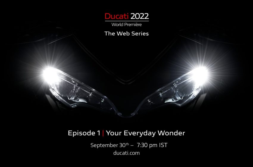  What to expect from the Ducati World Premier 2022?