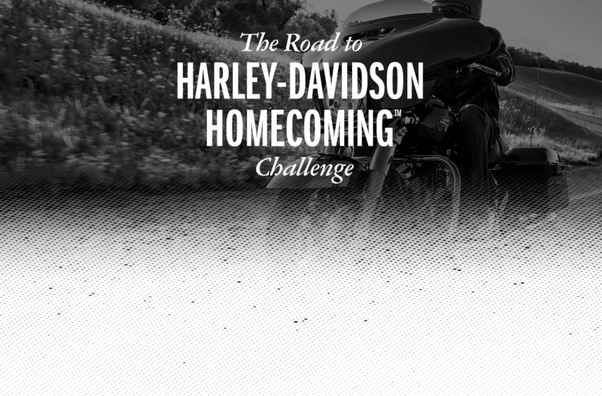  Harley-Davidson unveils the ‘Road To Homecoming Challenge” details