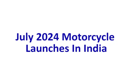 The Action-Packed July: Exciting New Two-Wheeler Launches in India!