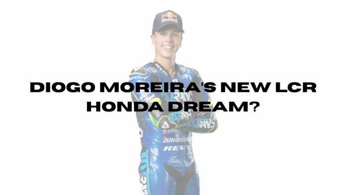 Diogo-Moreiras-New-LCR-Honda-Dream.png