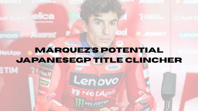 Marquezs-Potential-JapaneseGP-Title-Clincher.jpg