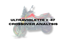 The New Ultraviolette X-47 Unveiled at ₹2.49 Lakh Ultraviolette-X-47-Crossover-Analysis.png