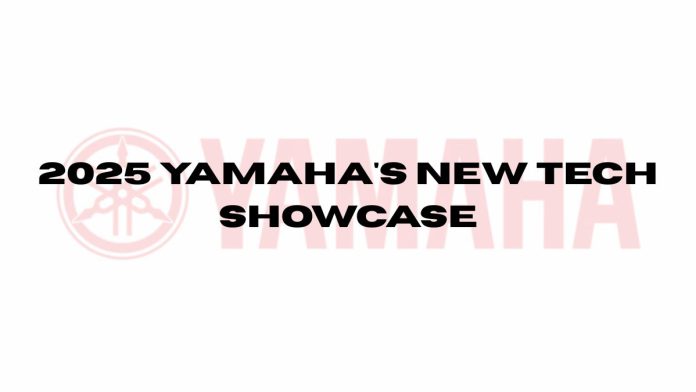 2025-Yamahas-New-Tech-Showcase.jpg