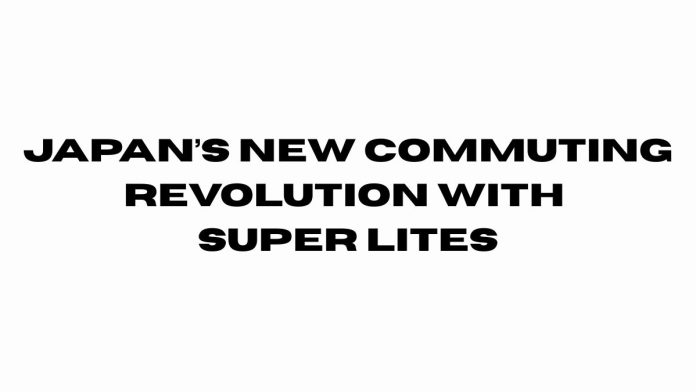 Japans-New-Commuting-Revolution-with-Super-Lites.jpg