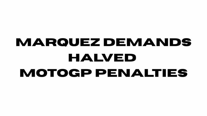 Marquez-demands-new-halved-MotoGP-Penalties.jpg