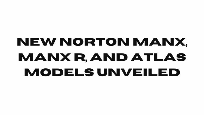 New Norton Manx, Manx R, and Atlas Models Unveiled New-Norton-Manx-Manx-R-and-Atlas-Models-Unveiled.jpg