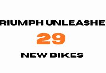 Triumph unleashes 29 new bikes in global launch blitz Triumph unleashes
