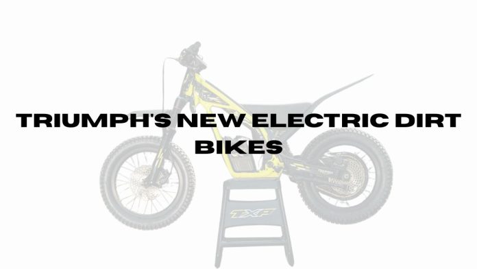 Triumph's New Electric Dirt Bikes Triumphs-New-Electric-Dirt-Bikes.jpg