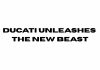 Ducati Unleashes the New Beast DUcati.jpg