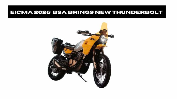 EICMA 2025 BSA brings New Thunderbolt EICMA-2025-BSA-brings-New-Thunderbolt-.jpg