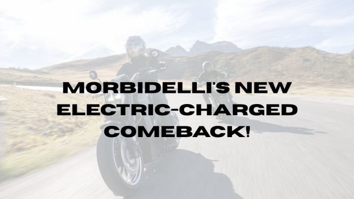 Morbidellis-New-Electric-Charged-Comeback.jpg