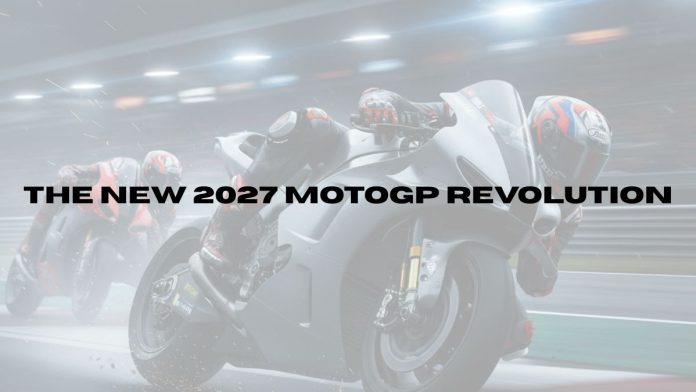 The-New-2027-MotoGP-Revolution.jpg
